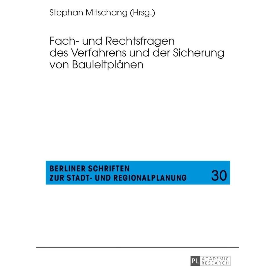 Peter Lang Fach- und Rechtsfragen des Verfahrens und der Sicherung von Bauleitplänen (Deutsch, Softcover, Stephan Mitschang) (8094591)