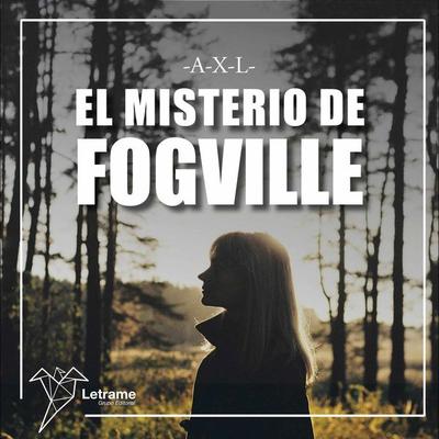 El misterio de Fogville - -A-X-L-, Audio, 9788410688162