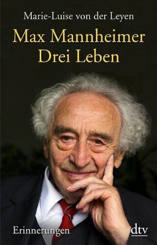 Max Mannheimer - Drei Leben: Erinnerungen - Preis vom 14.10.2026 23:07:16 h