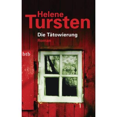 Die Tätowierung, Taschenbuch von Helene Tursten, btb, 978-3-442-73147-3