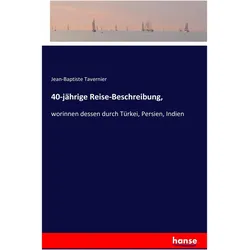 40-jährige Reise-Beschreibung, Ratgeber von Jean-Baptiste Tavernier