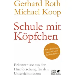 Schule mit Köpfchen, Fachbücher von Michael Koop, Gerhard Roth