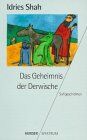 Idries Shah - Das Geheimnis der Derwische - Preis vom 30.09.2026 09:01:18 h