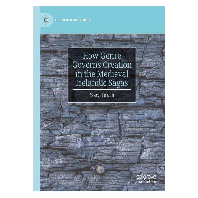 Springer How Genre Governs Creation in the Medieval Icelandic Sagas (Englisch, Hardcover, Yoav Tirosh) (57305845)