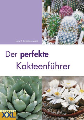 Suzanne Mace - Der perfekte Kakteenführer - Preis vom 12.10.2026 11:37:12 h