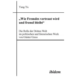 'Wie Fremdes vertraut wird und fremd bleibt', Fachbücher von Yang Yu