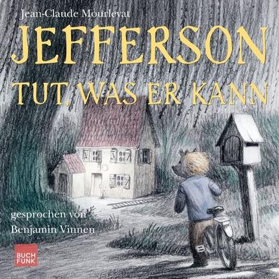 Jefferson tut, was er kann - Jean-Claude Mourlevat, Audio, 9783868476422
