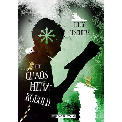 Der Chaosherzkobold, Paperback von Lilly Leseherz, Elysion-Books, 978-3-96000-191-1