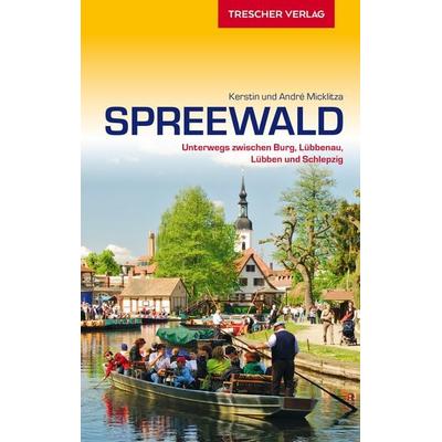 Reiseführer Spreewald, Paperback von André Micklitza, Trescher