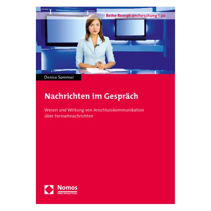 Nomos Nachrichten im Gespräch (Deutsch, Softcover, Denise Sommer) (55224199)