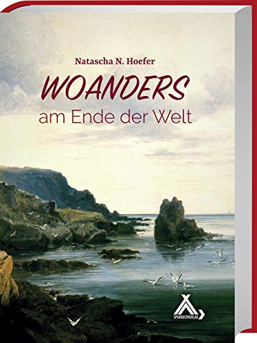Hoefer, Natascha N. - Woanders - am Ende der Welt: Ein Bretagne-Roman - Preis vom 11.10.2026 15:43:13 h