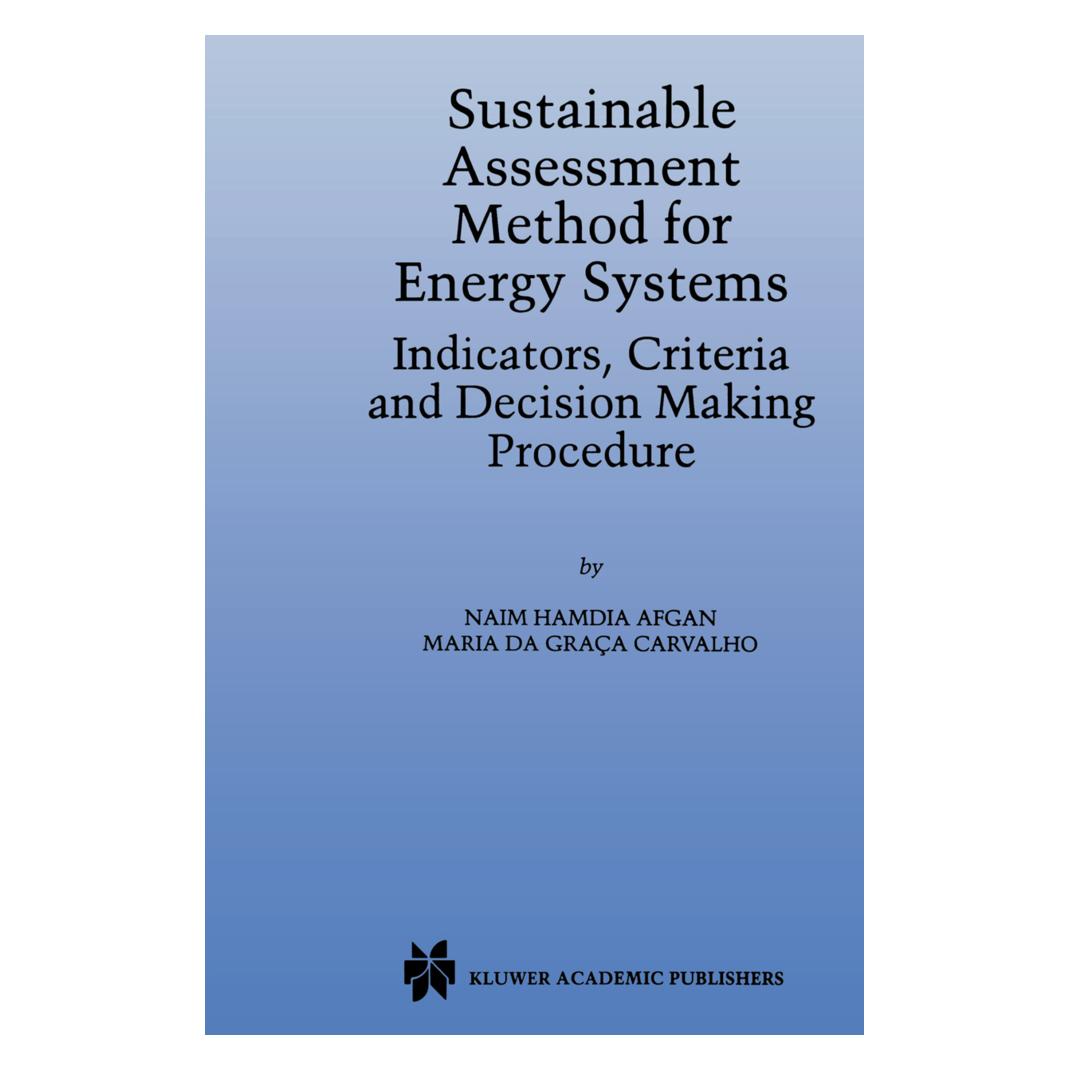 Springer Sustainable Assessment Method for Energy Systems (Englisch, Softcover, Maria da Graca Carvalho, N. Afgan) (55513816)