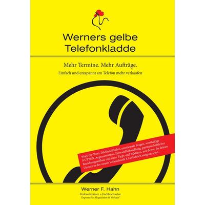 Mehr Termine. Mehr Aufträge., Taschenbuch von Werner F. Hahn, BoD – Books on Demand, 978-3-7347-2980-5