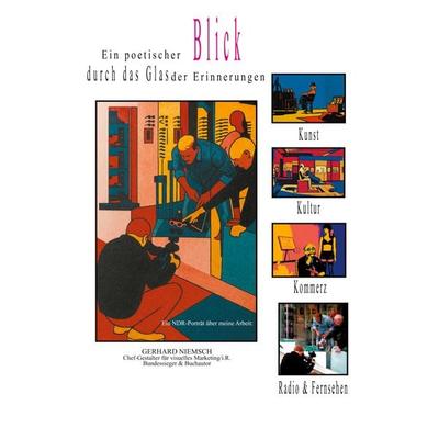 Ein poetischer Blick durch das Glas der Erinnerung, Gebundene Ausgabe von Gerhard Niemsch, BoD – Books on Demand, 978-3-695-13103-7