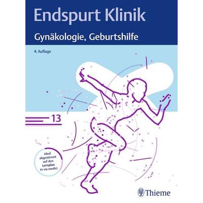 Endspurt Klinik: Gynäkologie, Geburtshilfe, Taschenbuch von , Thieme, 978-3-13-244502-4