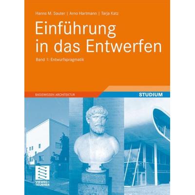 Grundlagen des Entwerfens, Gebundene Ausgabe von Hanns M. Sauter, Kohlhammer, 978-3-17-018862-4