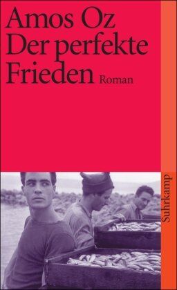 Amos Oz - Der perfekte Frieden: Roman (suhrkamp taschenbuch) - Preis vom 09.10.2026 07:28:09 h