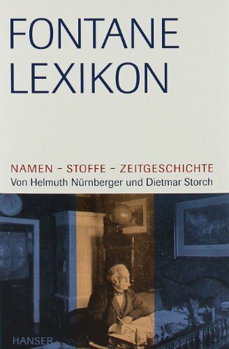 Helmuth Nürnberger - Fontane-Lexikon: Namen - Stoffe - Zeitgeschichte - Preis vom 13.10.2026 19:28:25 h