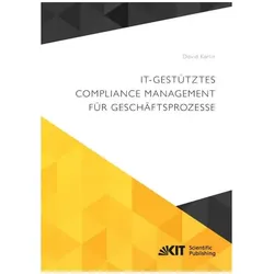 IT-gestütztes Compliance Management für Geschäftsprozesse, Fachbücher von David Karlin