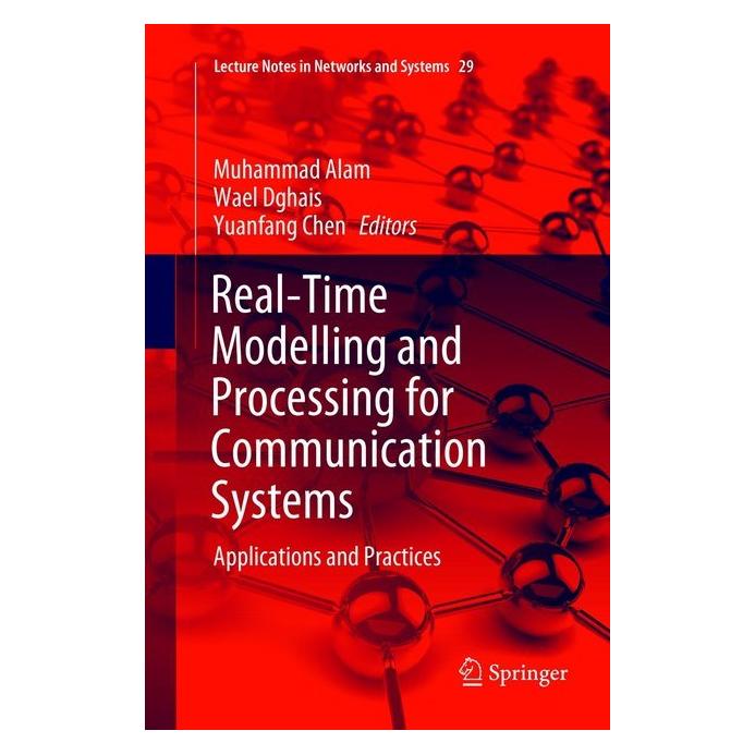Springer Real-Time Modelling and Processing for Communication Systems (Englisch, Softcover, Muhammad Alam, Wael Dghais, Yuanfang Chen) (56041137)