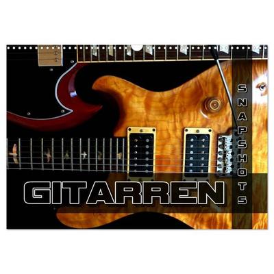 Gitarren Snapshots (Wandkalender 2026 DIN A3 quer), CALVENDO Monatskalender