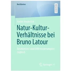 Natur-Kultur-Verhältnisse bei Bruno Latour, Fachbücher von André Hinderlich