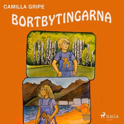 Bortbytingarna - Camilla Gripe, Audio, 9788726027600