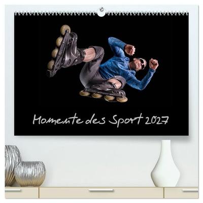Momente des Sport (hochwertiger Premium Wandkalender 2027 DIN A2 quer), Kunstdruck in Hochglanz