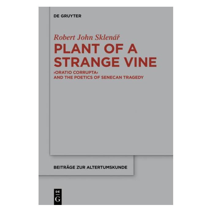De Gruyter Sklenár:Plant of a Strange Vine (Englisch, Hardcover, Robert John Sklenár) (67764564)