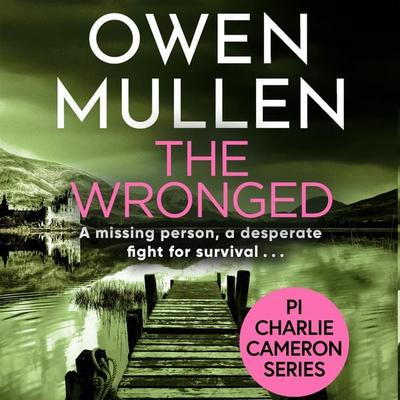 The Wronged - Owen Mullen, Audio, 9781801620550