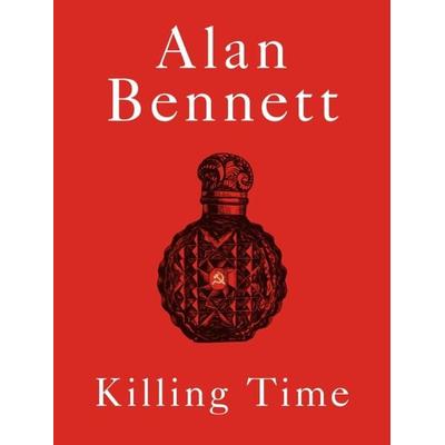 Killing Time, Gebundene Ausgabe von Alan Bennett, Faber & Faber, 978-0-571-39481-4