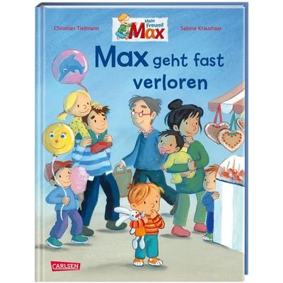 Max-Bilderbücher: Max geht fast verloren, Gebundene Ausgabe von Christian Tielmann, Carlsen, 978-3-551-52324-2