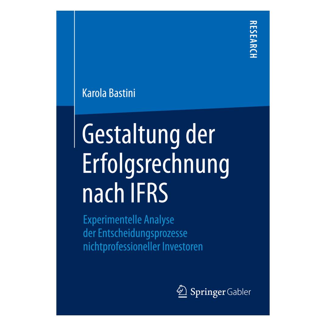 Springer Gestaltung der Erfolgsrechnung nach IFRS (Deutsch, Softcover, Karola Bastini) (55589565)