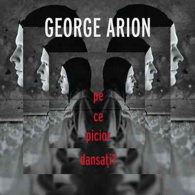 Pe ce picior dansați? - George Arion, Audio, 9789152148259