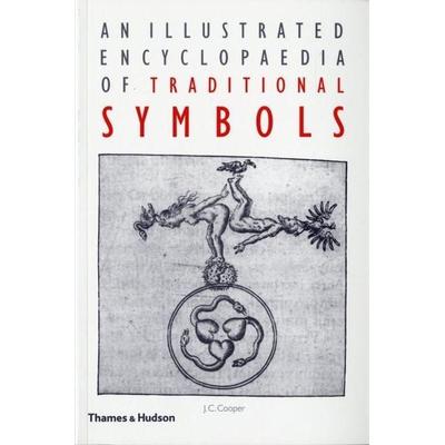 An Illustrated Encyclopaedia of Traditional Symbols, Taschenbuch von J. C. Cooper, Thames and Hudson, 978-0-500-27125-4