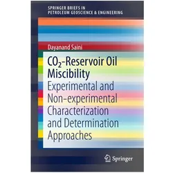 CO2-Reservoir Oil Miscibility, Fachbücher von Dayanand Saini