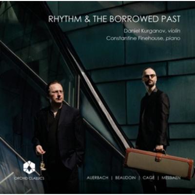 Rhythm and the borrowed past - Daniel Kurganov, CD