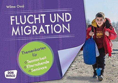 Wilma Osuji - Flucht und Migration: Themenkarten für Teamarbeit, Elternabende und Seminare (Motive für die Bildkartenbühne) - Preis vom 10.10.2026 11:48:34 h