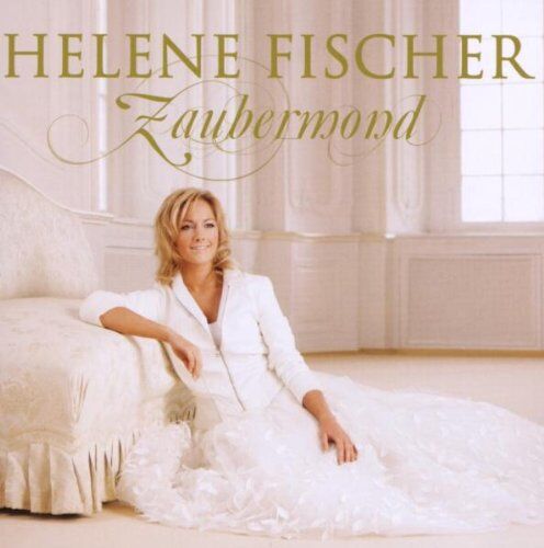 Helene Fischer - Zaubermond - Preis vom 17.10.2026 19:25:27 h