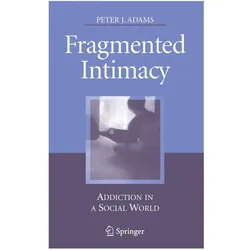 Fragmented Intimacy, Sachbücher von Peter J. Adams