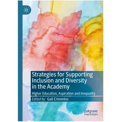 Strategies for Supporting Inclusion and Diversity in the Academy, Fachbücher von Gail Crimmins
