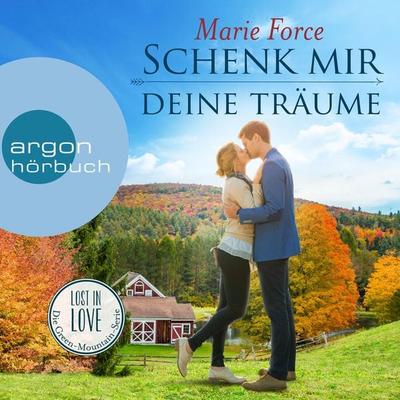 Schenk mir deine Träume - Marie Force, Audio, 9783732451388