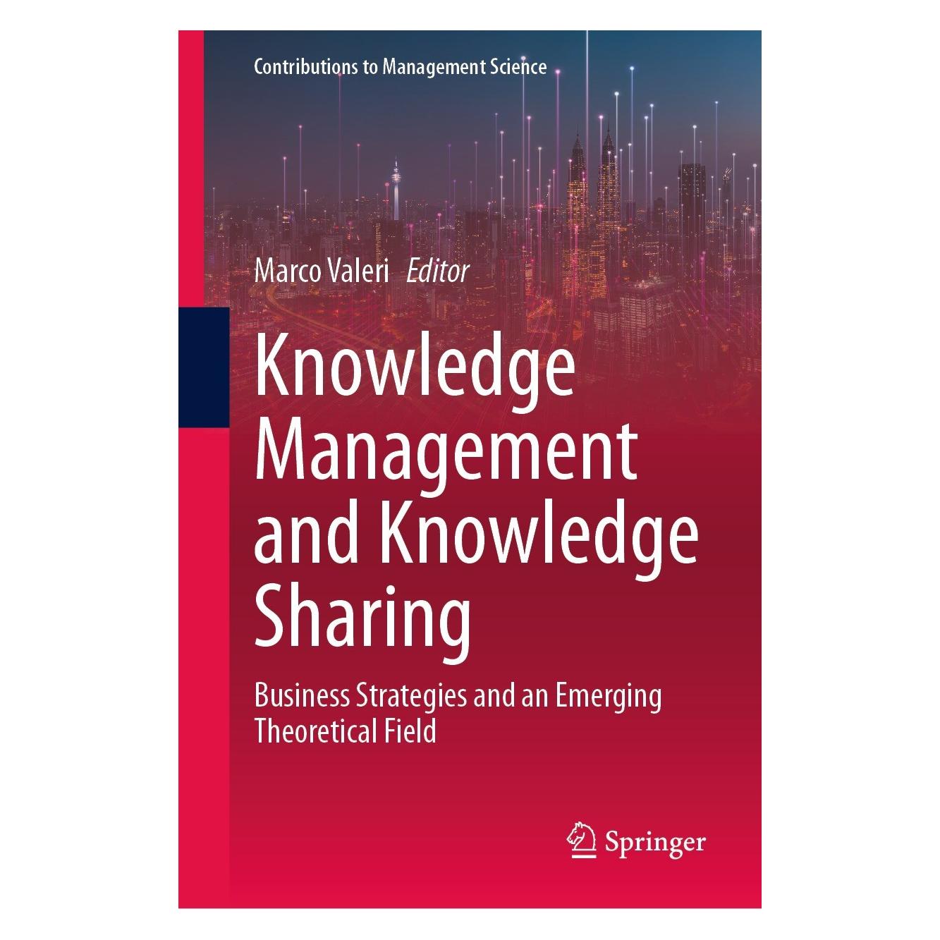 Springer Knowledge Management and Knowledge Sharing (Englisch, Marco Valeri, 2024) (9783031378676)