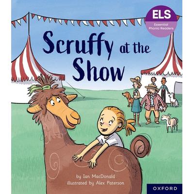 Essential Letters and Sounds: Essential Phonic Readers: Oxford Reading Level 5: Scruffy at the Show, Taschenbuch von Ian Macdonald, Oxford University