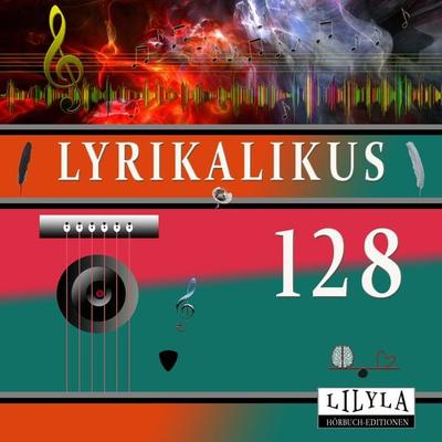 Lyrikalikus 128 - Stefan Zweig, Audio, 9783988522368