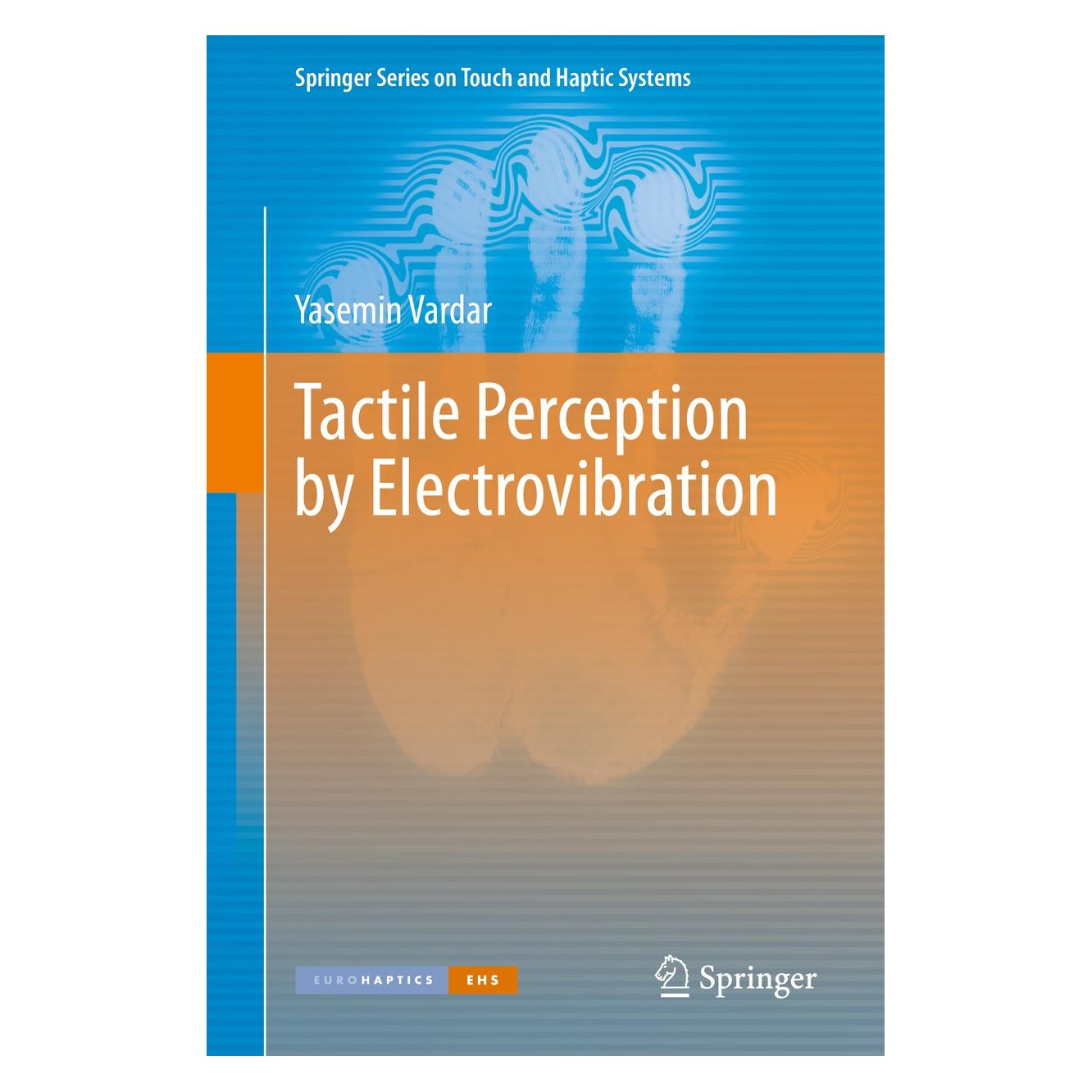Springer Vardar:Tactile Perception by Electrovib (Englisch, Hardcover, Yasemin Vardar) (9783030522513)