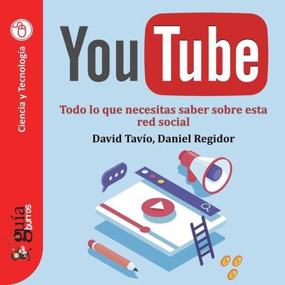 GuíaBurros: Youtube - Davíd Tavío,Daniel Regidor, Audio, 9788418429361