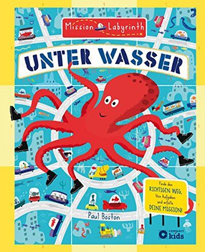 Mission Labyrinth: Unter Wasser: Finde den richtigen Weg, löse Aufgaben und erfülle deine Mission! - Preis vom 11.10.2026 03:10:56 h