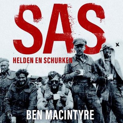 SAS: Helden en schurken - Ben Mcintyre, Audio, 9789463634618