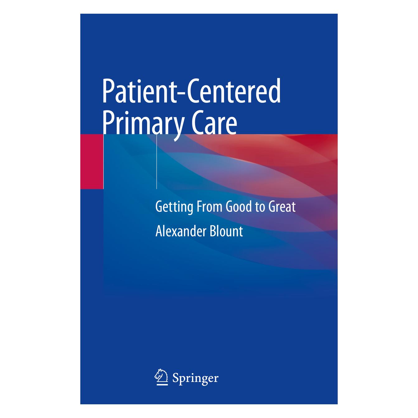 Springer Patient-Centered Primary Care (Englisch, Softcover, Alexander Blount) (56155959)